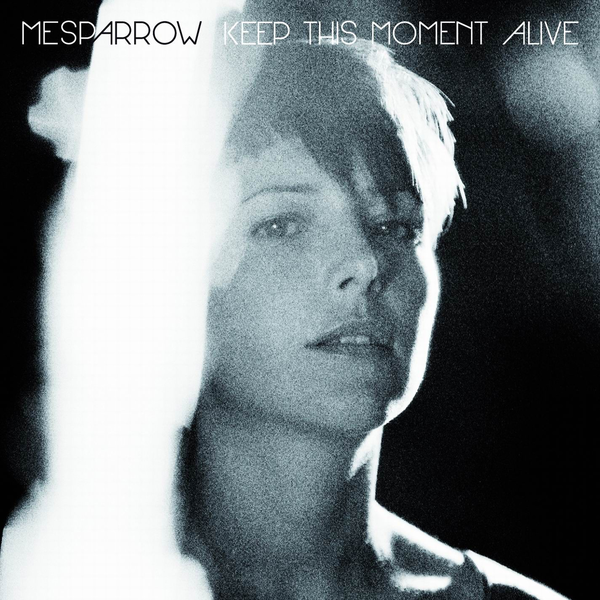 Fichier:Mesparrow - 2013 - Keep This Moment Alive.png