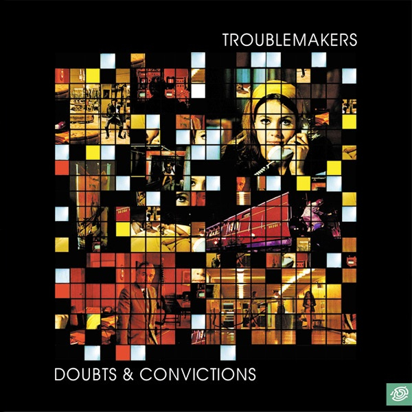 Fichier:Troublemakers - 2002 - Doubts And Convictions.jpg