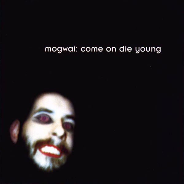 Fichier:Mogwai - 2014 - Come On Die Young.jpg