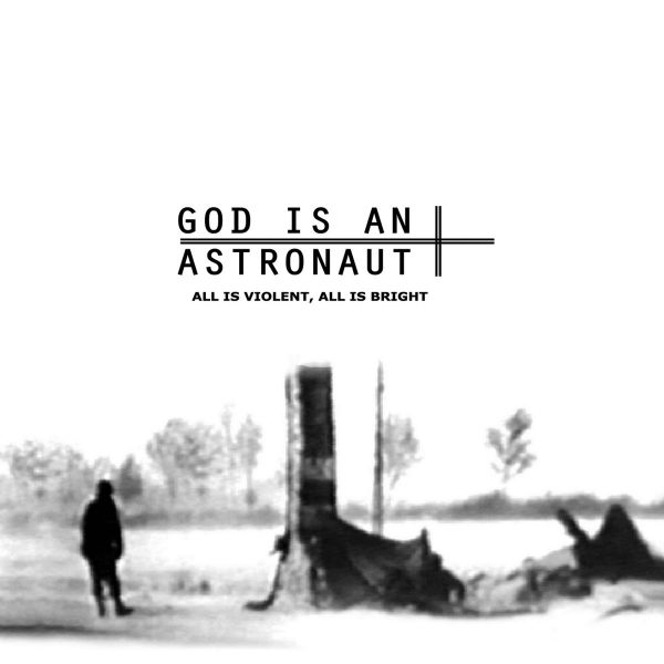 Fichier:God Is An Astronaut - 2005 - All Is Violent, All Is Bright.jpg